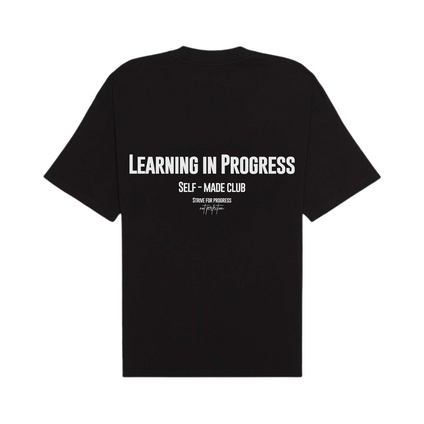 Self Made Club Oversized Tee - Learning in Progress