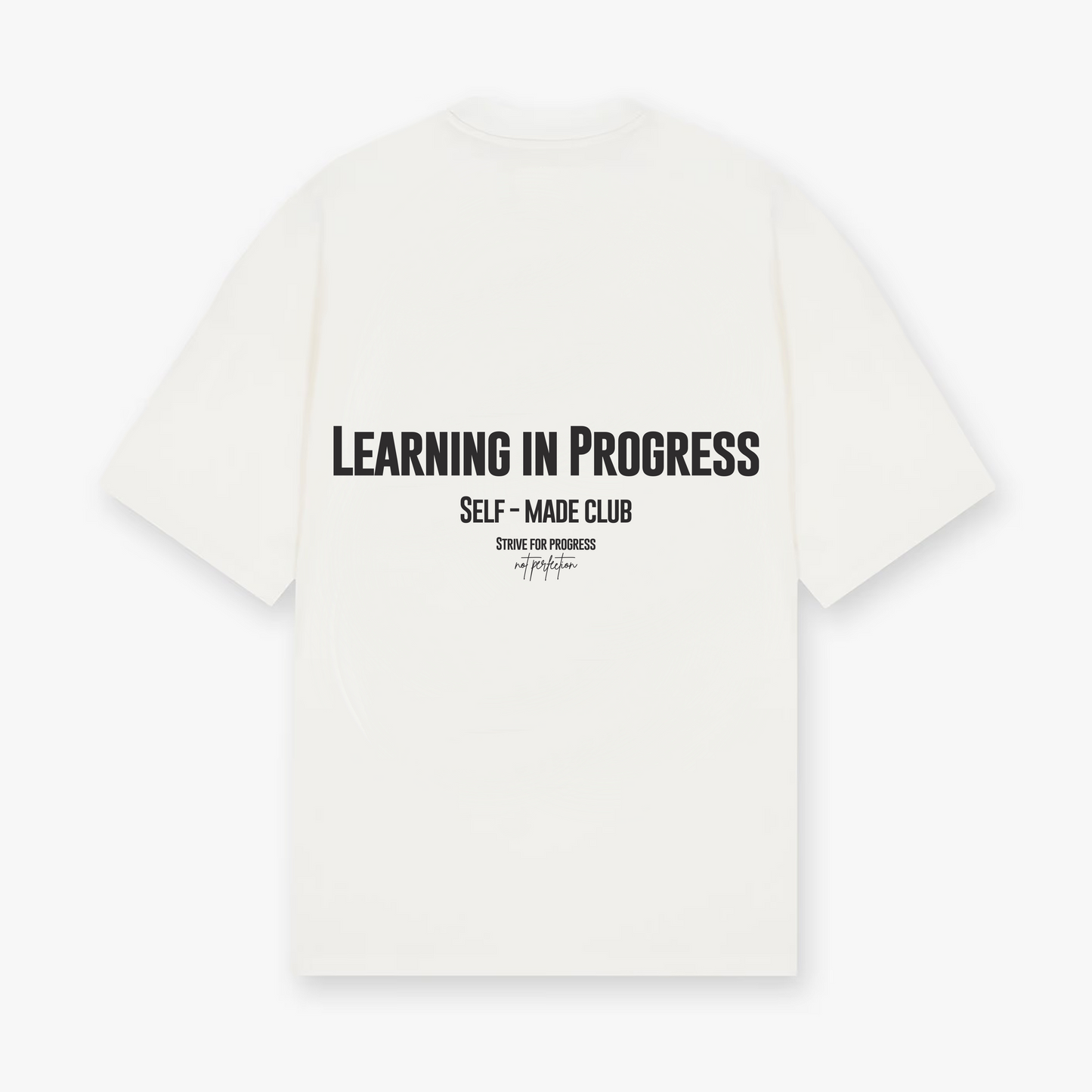 Self Made Club Oversized Tee - Learning in Progress