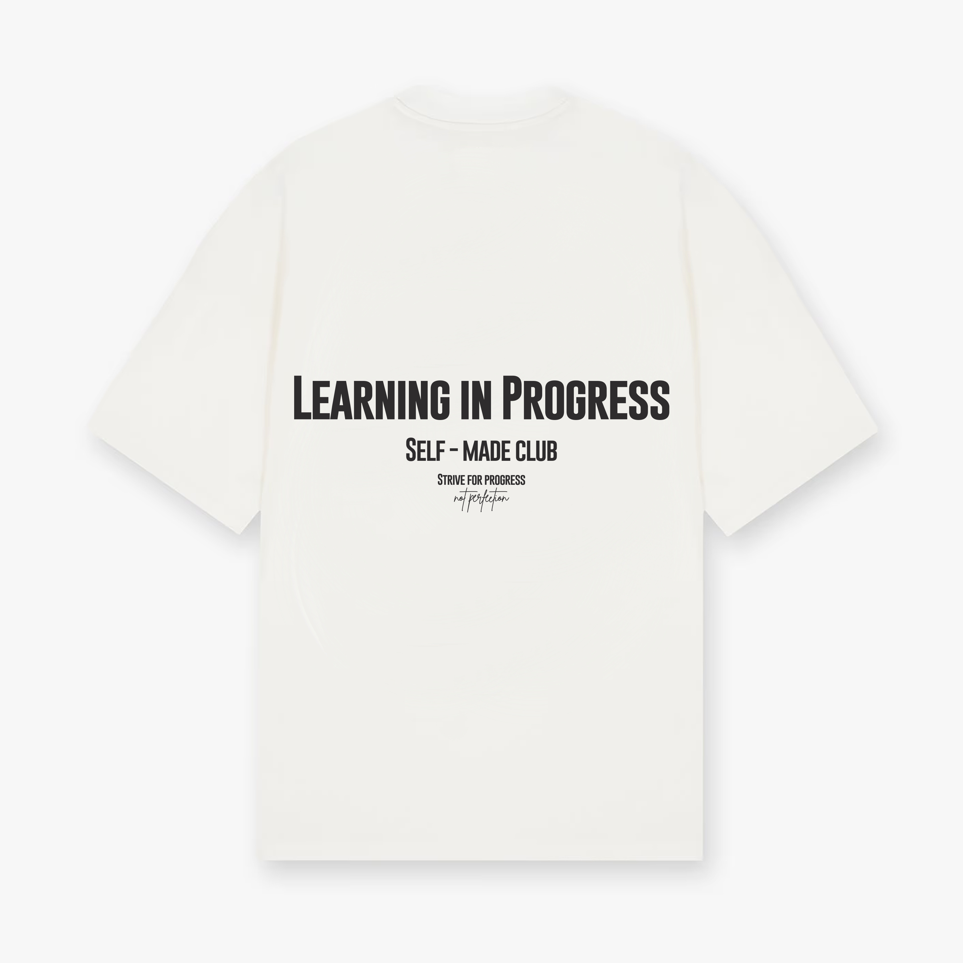 Self Made Club Oversized Tee - Learning in Progress
