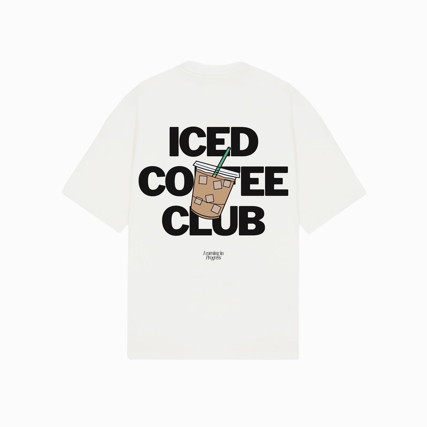 Iced Coffee Club Oversized Tee - Learning in Progress